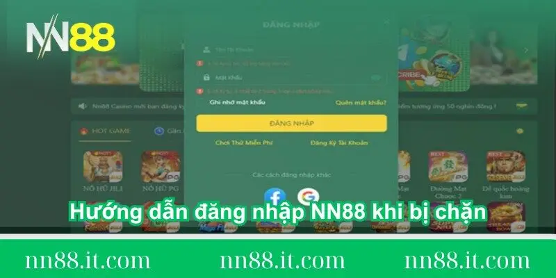huong-dan-dang-nhap-nn88-khi-bi-chan