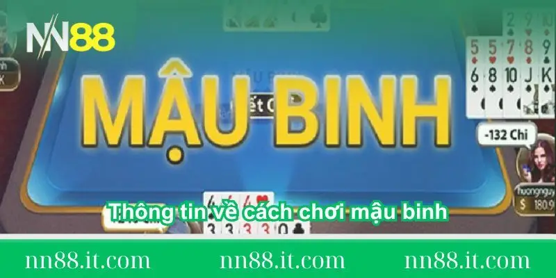 thong-tin-ve-cach-choi-mau-binh
